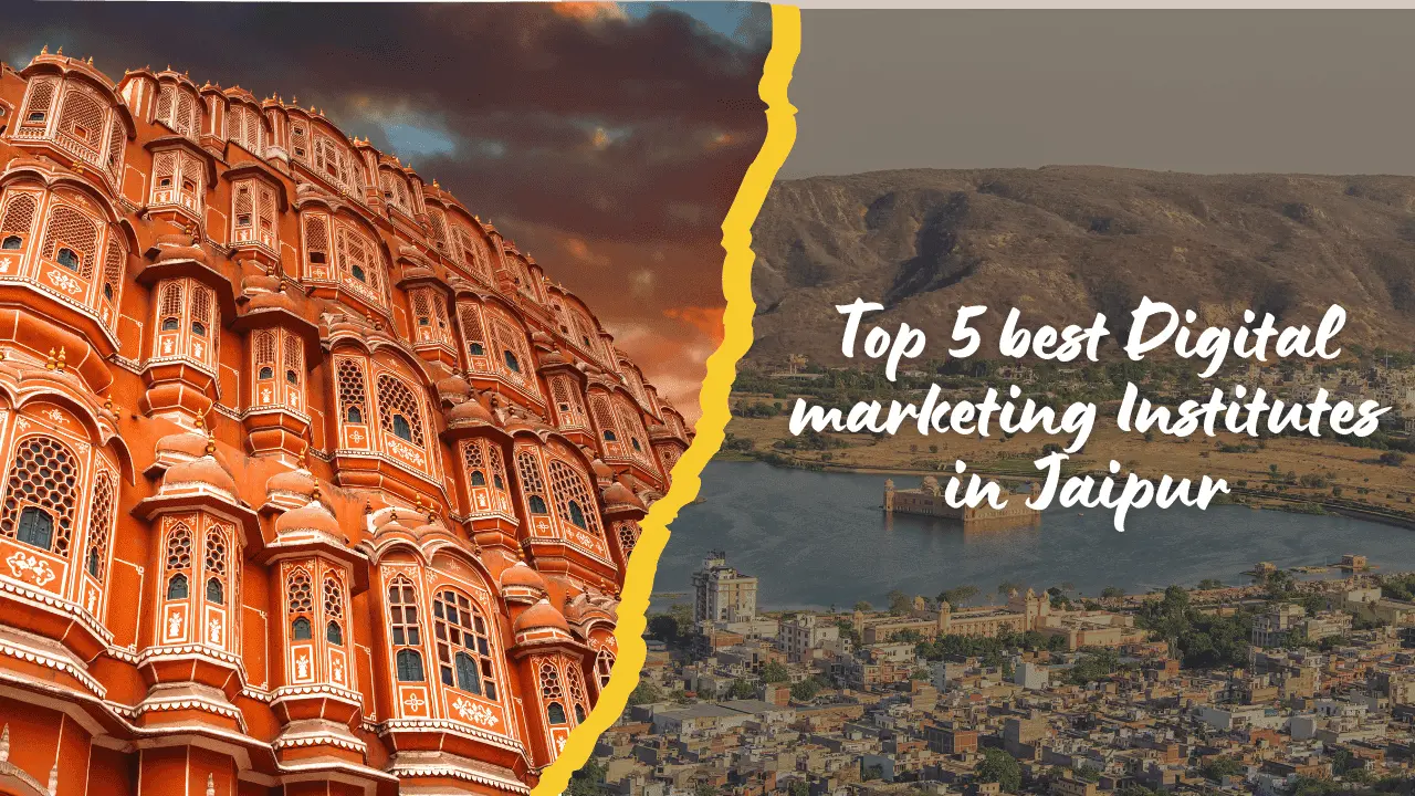 Top 5 Best Digital Marketing Institute in Jaipur